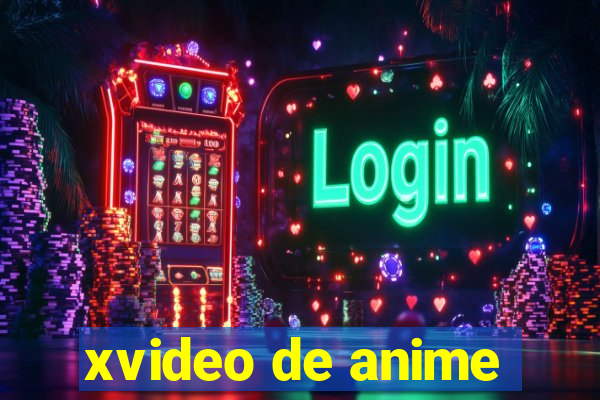 xvideo de anime